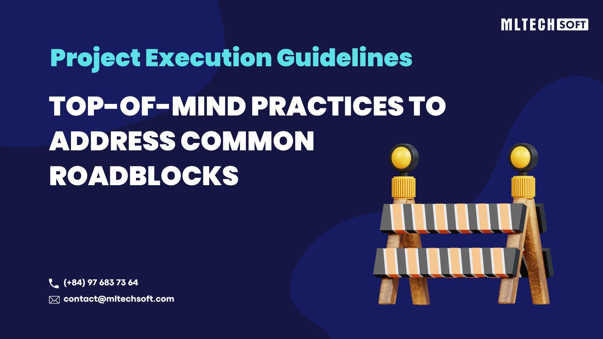Project Execution Practices to Address Common Roadblocks