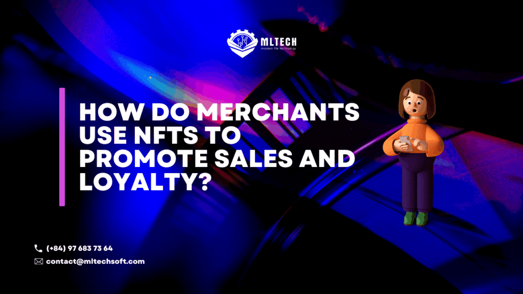 How do merchants use NFTs to promote sales and loyalty?