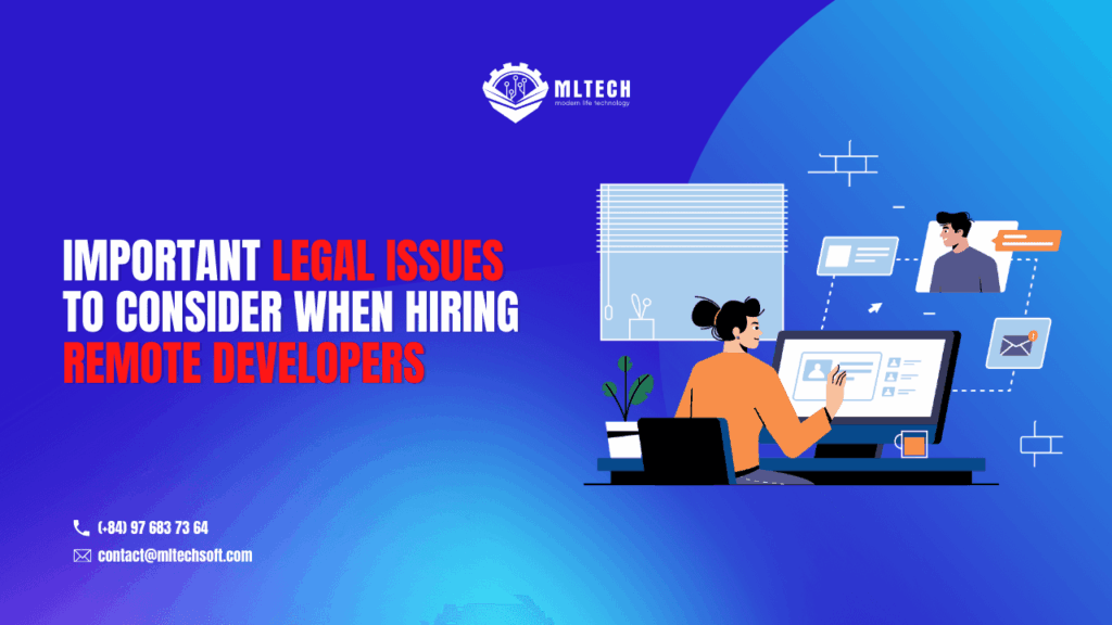Important legal issues to consider when hiring remote developers