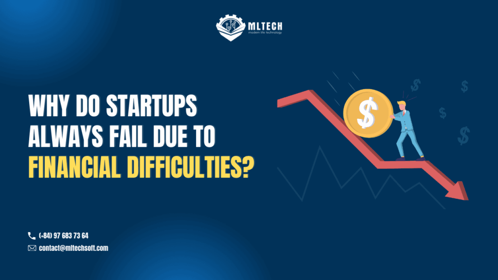 Why Do Financial Challenges Always Cause Startups to Fail?