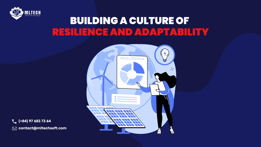 Building a Culture of Resilience and Adaptability